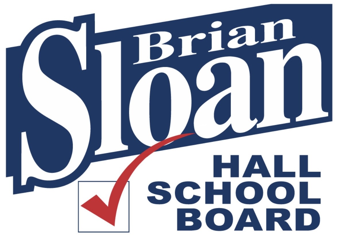 Brian Sloan For Hall School Board